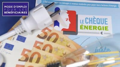 Chèque énergie : attention, ne perdez pas des centaines d’euros d’ici la fin du mois, voici comment