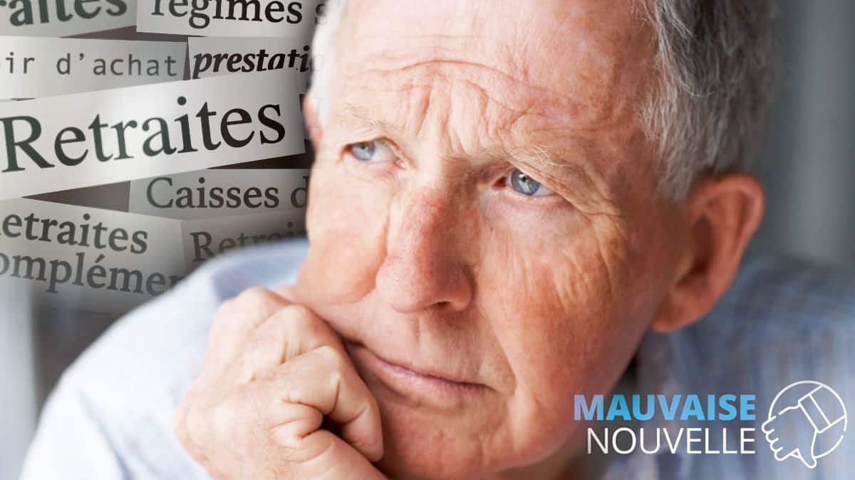 Retraites : mauvaise nouvelle pour les petites pensions, cette annonce inattendue et surprenante