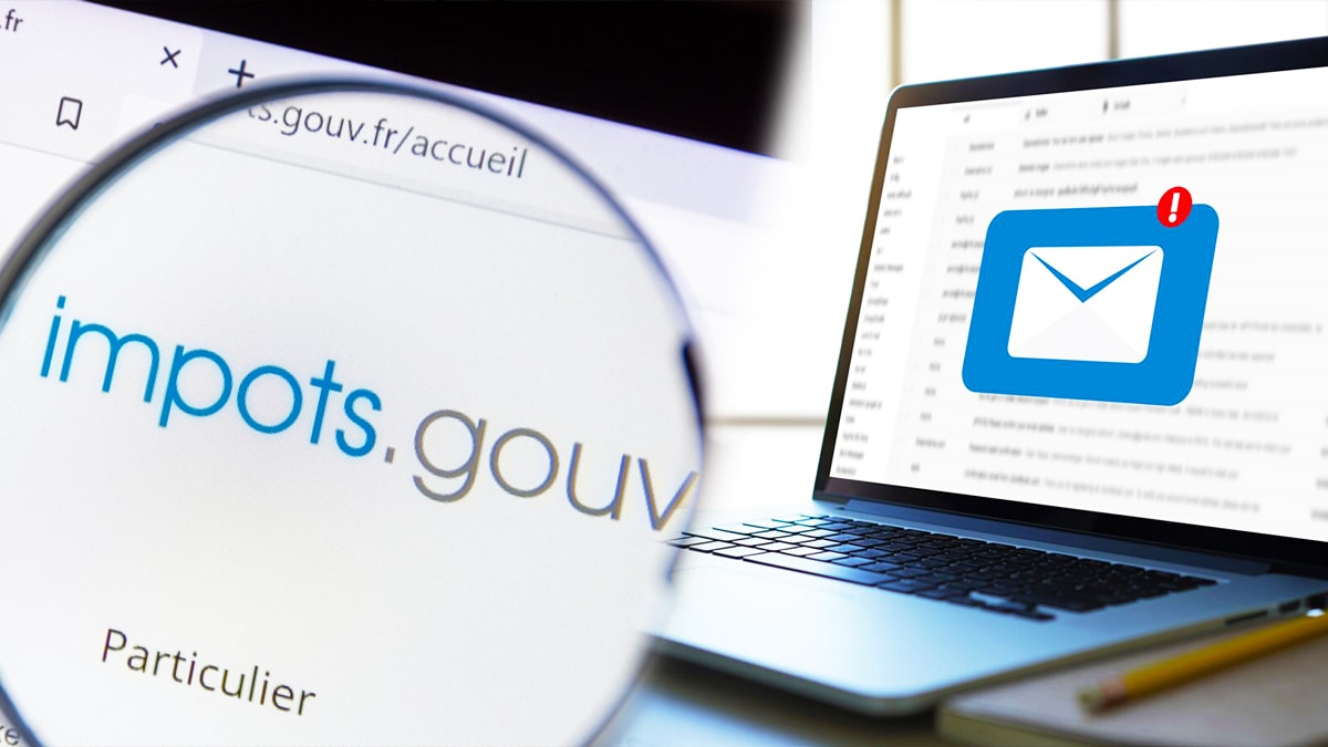 Ce mail des impôts que vous allez recevoir cet été: ne le ratez surtout pas, il est important